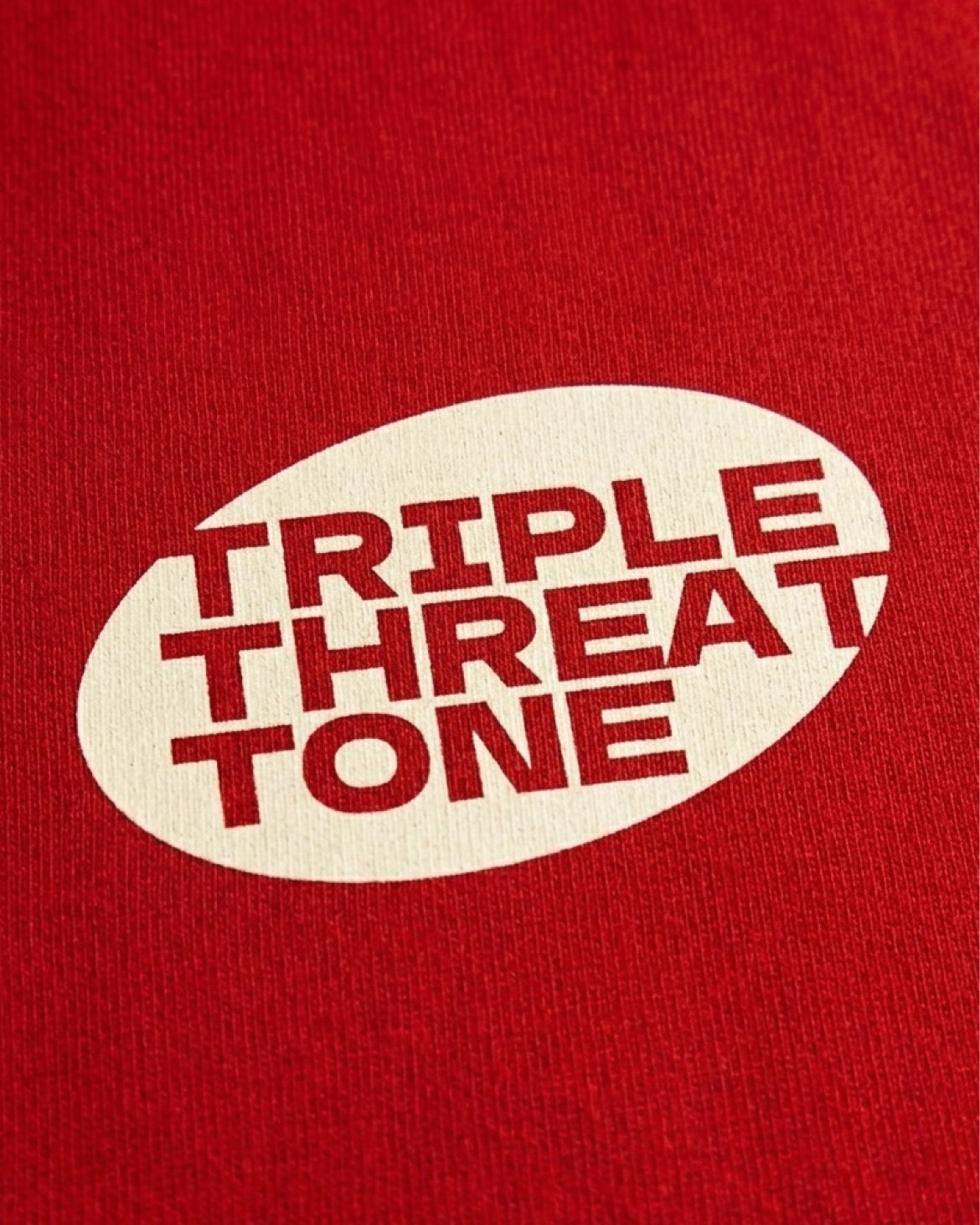 TRIPLE THREAT TONE